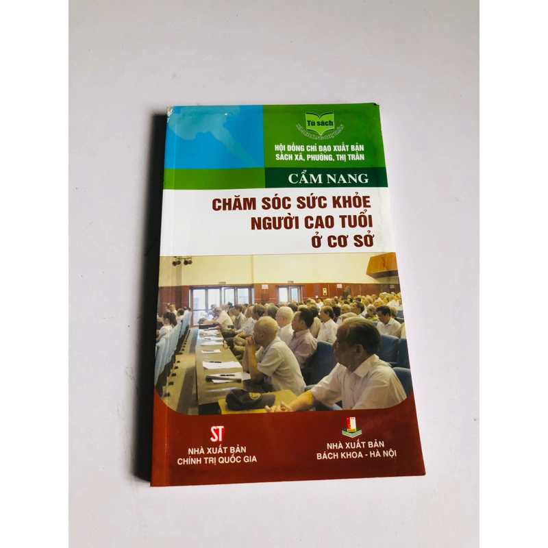 CẨM NANG CHĂM SÓC SỨC KHOẺ NGƯỜI CAO TUỔI Ở CƠ SỞ  529809
