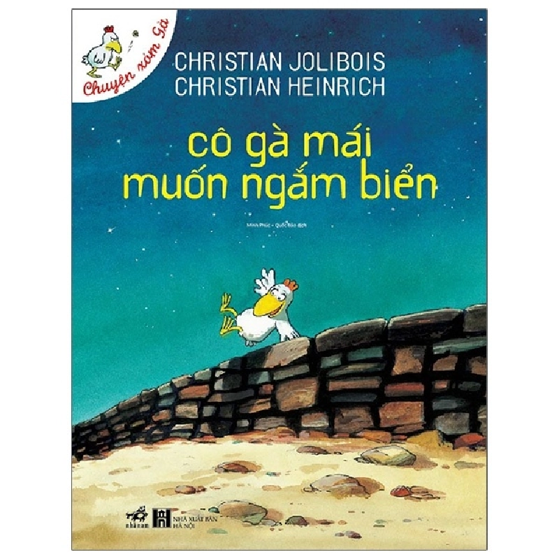 Chuyện xóm gà - Cô gà mái muốn ngắm biển (TB 58.000) - Christian Jolibois & Christian Heinrich 2021 New 100% HCM.PO 30393