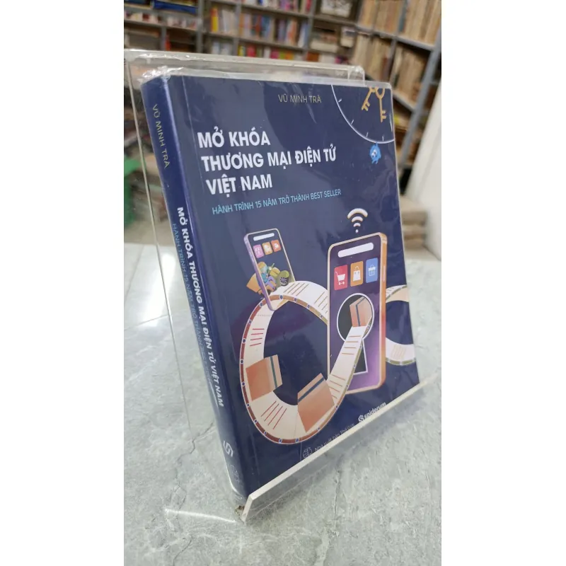 MỞ KHOÁ THƯƠNG MẠI ĐIỆN TỬ VIỆT NAM - VŨ MINH TRÀ 707659