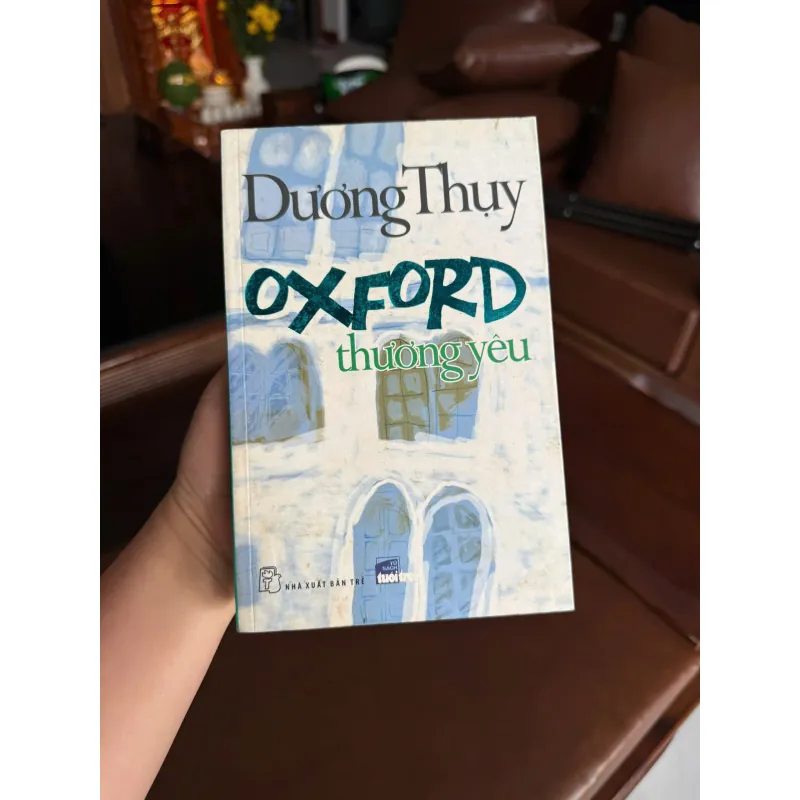 K2-Oxford Thương Yêu – Dương Thụy | Tiểu thuyết tình cảm Việt Nam | Sách hay NXB Trẻ 990438