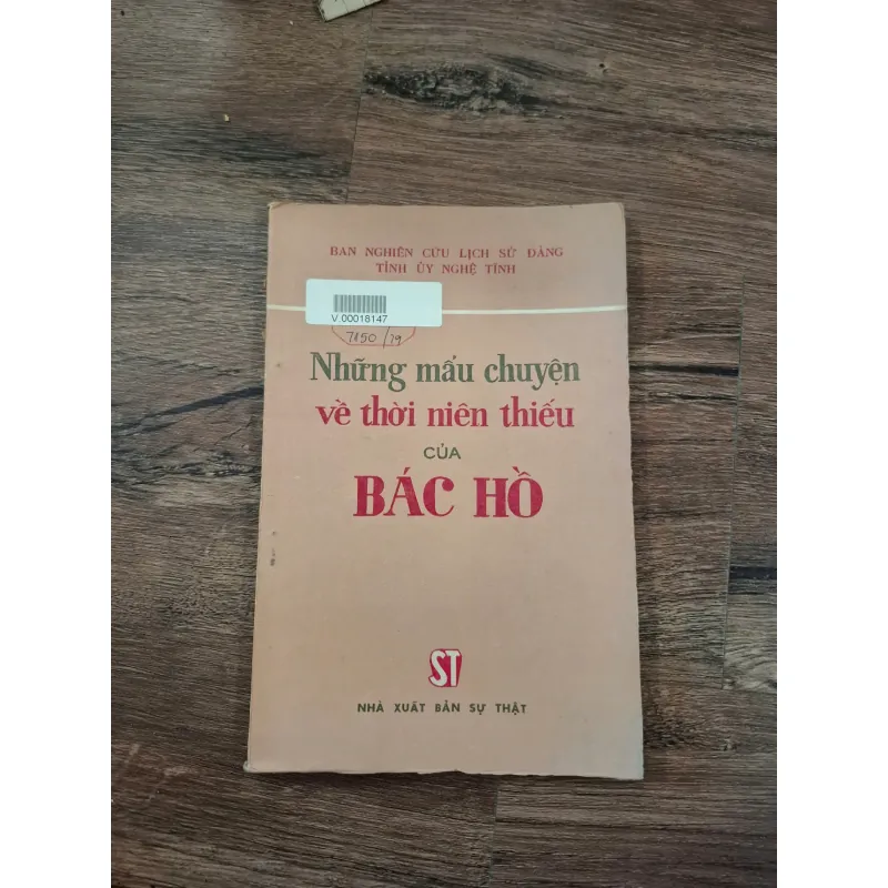 Những Mẫu Chuyện Về Thời Niên Thiếu Của Bác Hồ - Ban Nghiên Cứu Lịch Sử 716050
