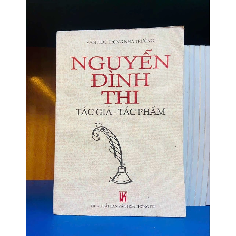 Nguyễn Đình Thi tác giả - tác phẩm VĂN HỌC VAVO0810 920444