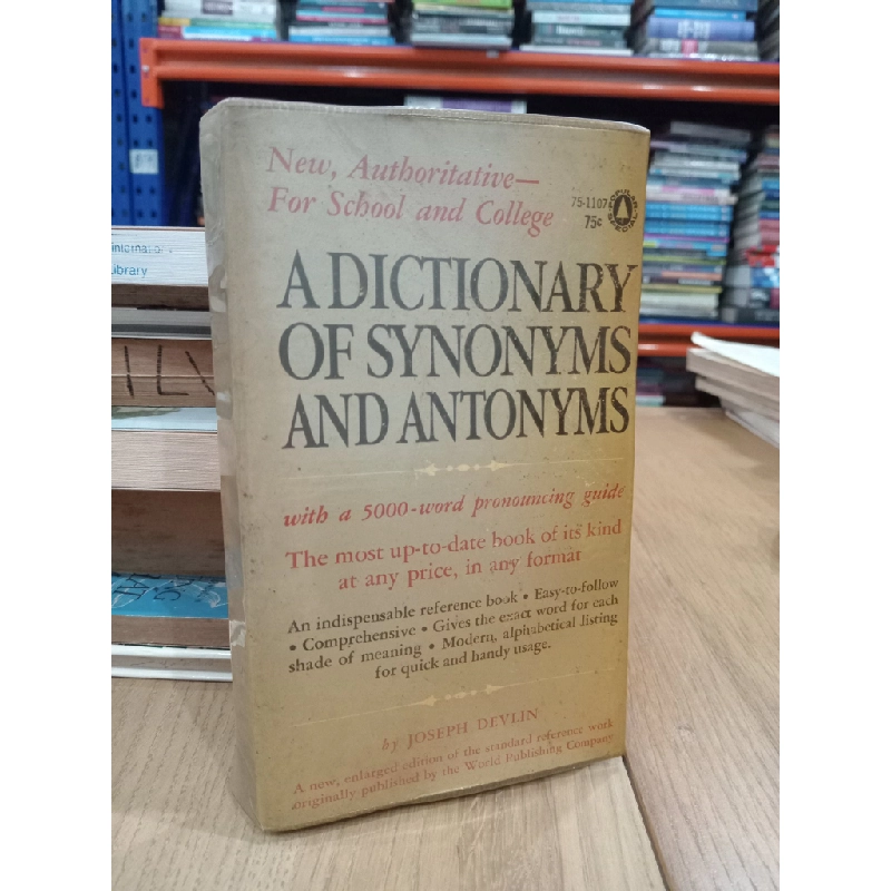 A dictionary of synonyms and antonyms - Joseph Devlin 537860