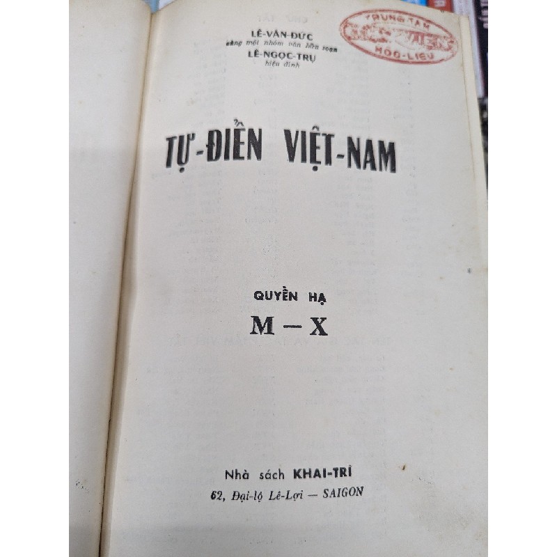 Việt Nam tự điển - Lê Văn Đức & Lê Ngọc Trụ ( trọn bộ 2 quyển khổ lớn ) 122707