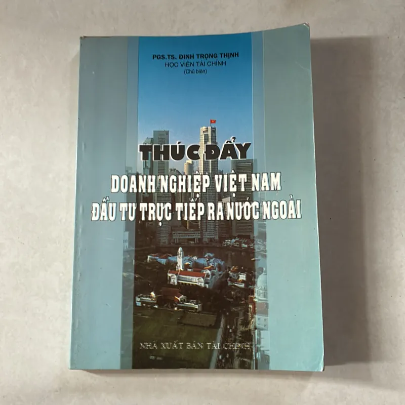 Thúc đẩy doanh nghiệp Việt Nam đầu tư trực tiếp ra nước ngoài 727905