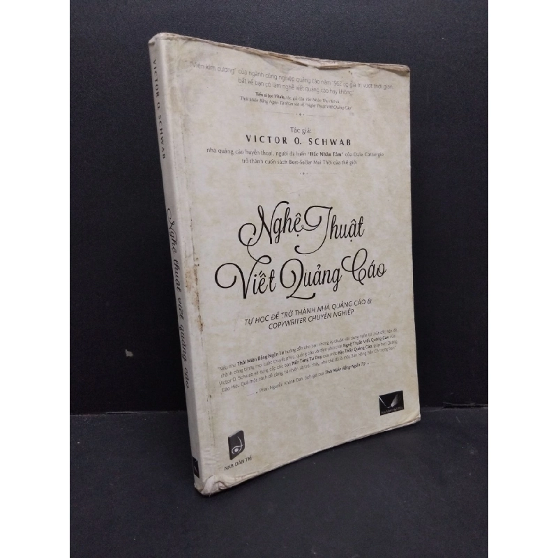 Nghệ thuật viết quảng cáo mới 70% ố vàng tróc bìa có viết và highlight 2013 HCM1410 Victor O. Schwab KỸ NĂNG 917001