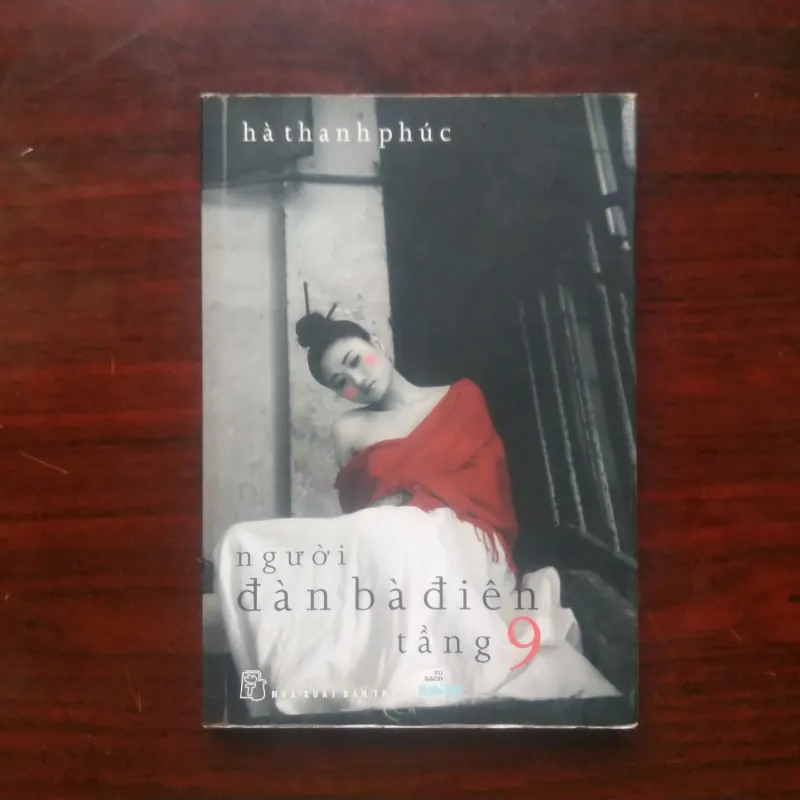 [Sách Tản Văn] Người Đàn Bà Điên Trên Tầng 9 (Hà Thanh Phúc) 1008624