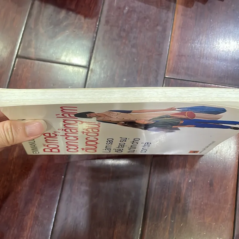 BỐ MẸ , con chẳng làm được đâu -làm sao để tạo sự tự tin cho con trẻ - giáo dục nuôi con 1036024