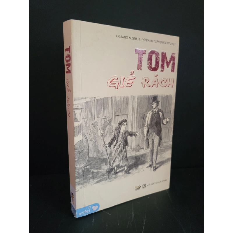 [Phiên Chợ Sách Cũ] Tom giẻ rách 2020 - Horatio Alger JR. 0506 468666