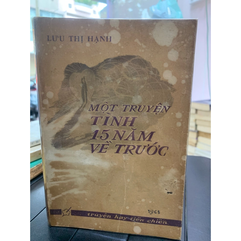 MỘT TRUYỆN TÌNH 15 NĂM VỀ TRƯỚC 277376