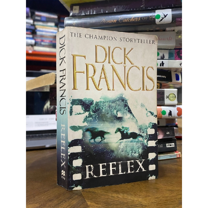 Reflex - Dick Francis 510736
