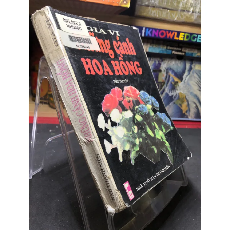 [Sách Cũ SCGR] Những Cánh Hoa Hồng mới 60% ố vàng, mục nhẹ 1998 Gia Vi HPB0906 SÁCH VĂN HỌC 679401