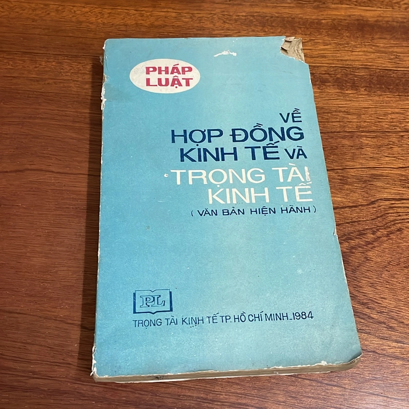 [Sách Xưa] - II Sách Kinh Tế: Pháp Luật Về Hợp Đồng Kinh Tế Và Trọng Tài Kinh Tế - 1984 503661