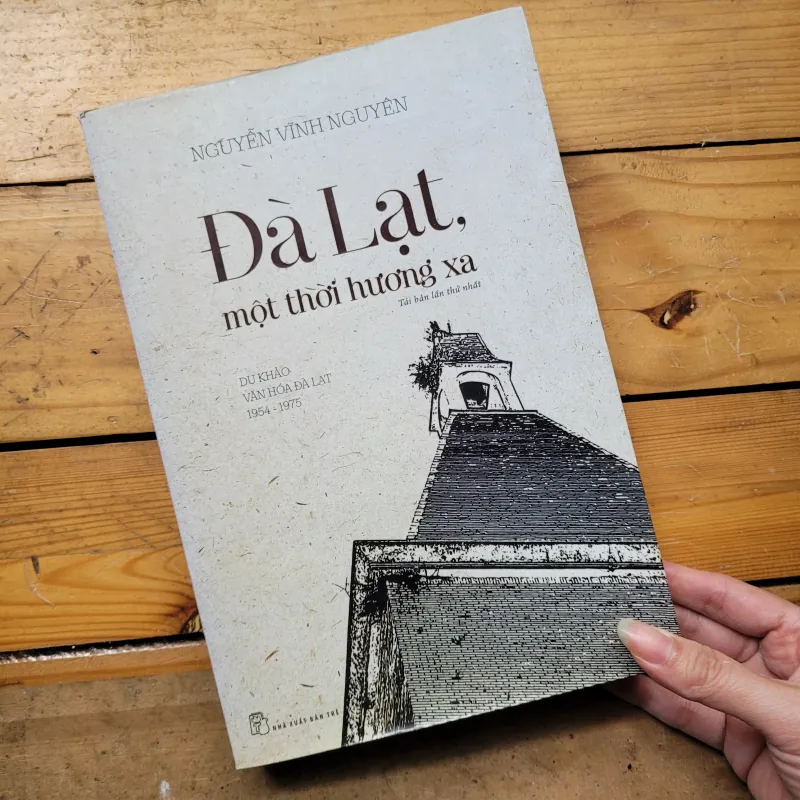 Đà Lạt, một thời hương xa - Nguyễn Vĩnh Nguyên 994628