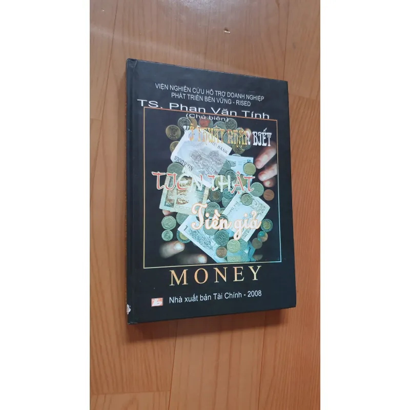 KỸ THUẬT NHẬN BIẾT TIỀN THẬT GIẢ  755719