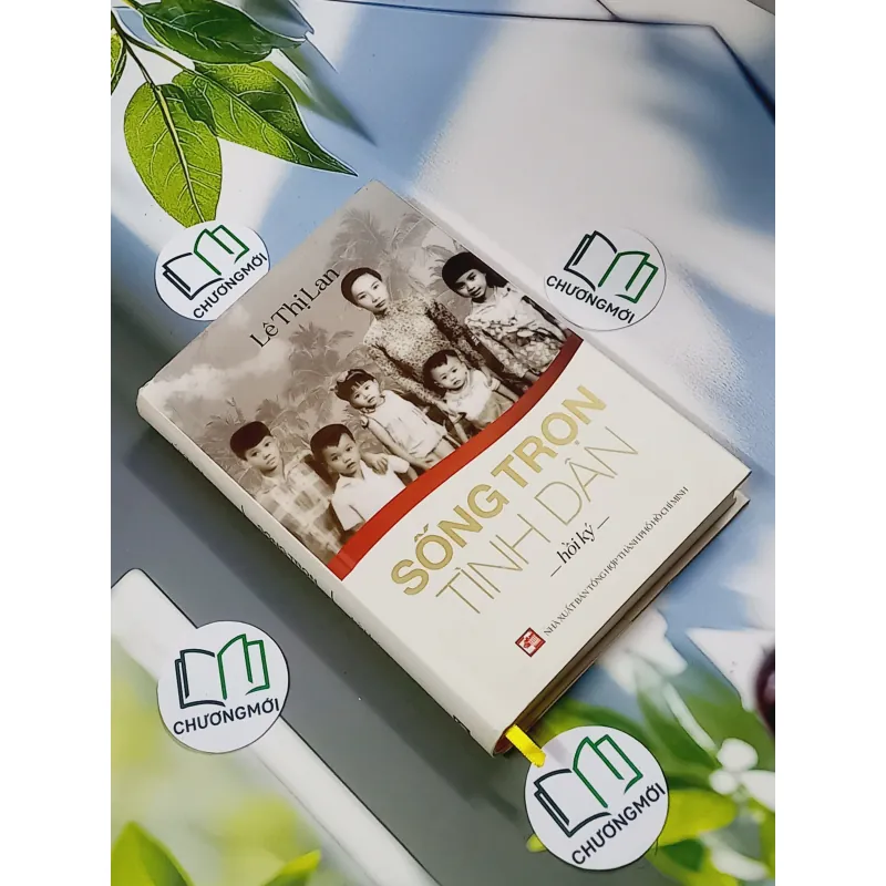 [MIỄN PHÍ BỌC SÁCH] Sống trọn tình dân - Lê Thị Lan 750794