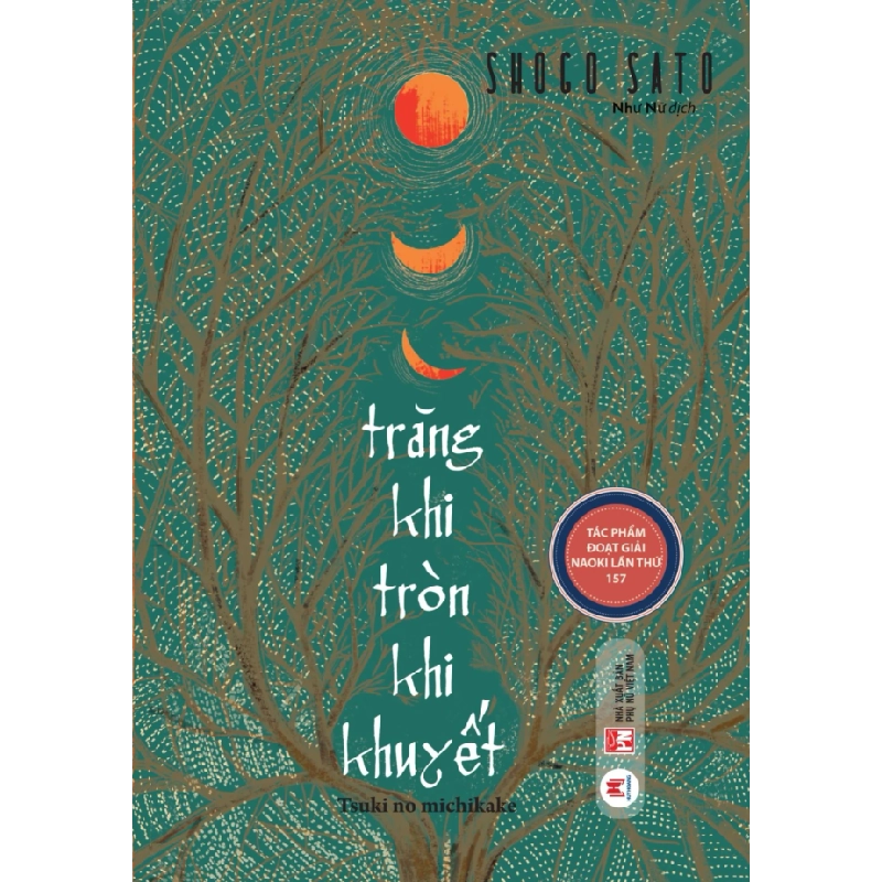 Trăng khi tròn khi khuyết (HH) Mới 100% HCM.PO Độc quyền - Văn học, tiểu thuyết 343166