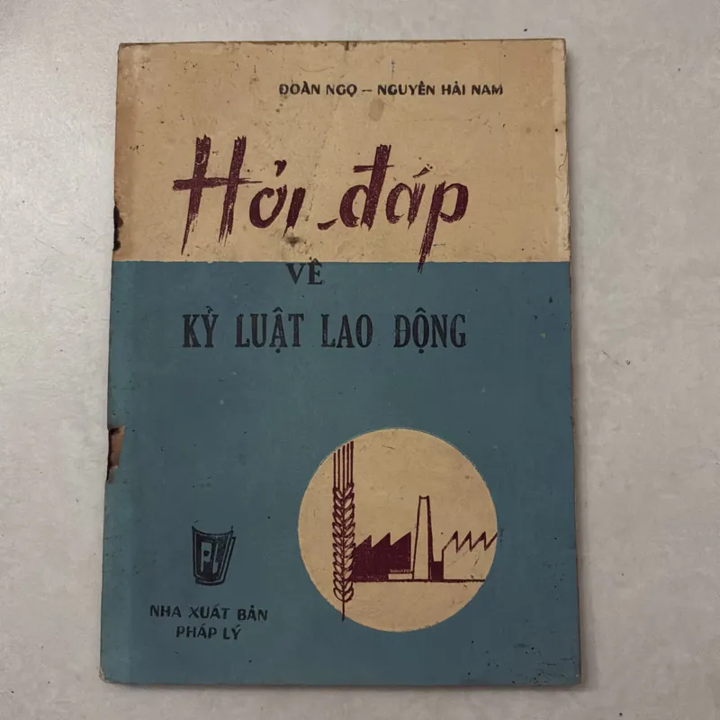 Hỏi đáp về kỷ luật lao động - Đoàn Ngọ - 1985s 719308