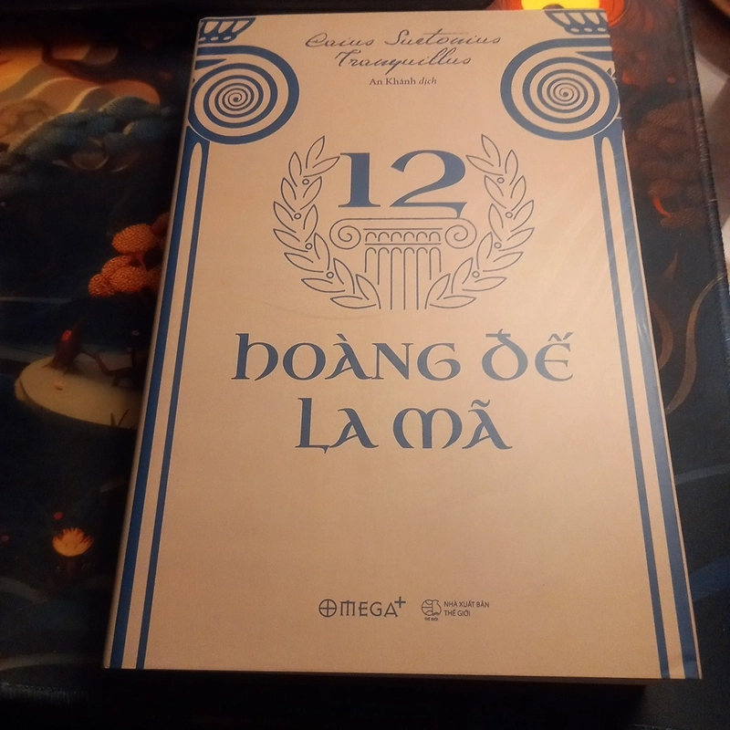 12 Hoàng Đế La Mã - Caius Suetonius Tranquillus 298971