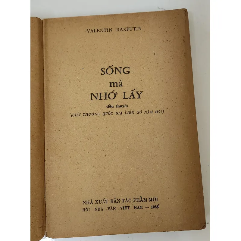 Tiểu thuyết SỐNG MÀ NHỚ LẤY - Valentin Rasputin (Giải thưởng Quốc gia Liên Xô 1977) 791732