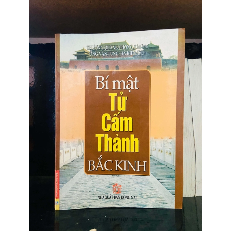 Bí mật Tử Cấm Thành Bắc Kinh (2009) LỊCH SỬ - CHÍNH TRỊ - TRIẾT HỌC VAVO0810 920057