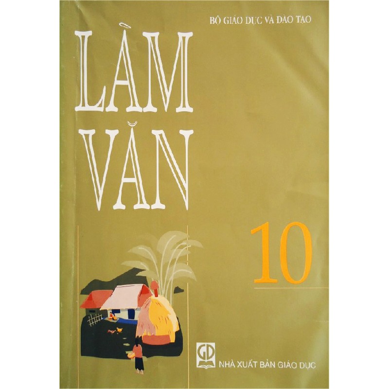 Làm Văn Lớp 10 Xưa 7878