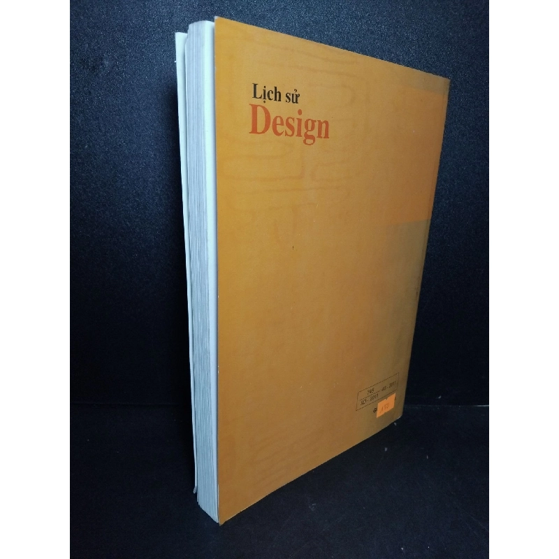 Lịch sử Design mới 80% ố, có viết lên bìa 2011 Lê Huy Văn - Trần Văn Bình HCM2103 LỊCH SỬ - CHÍNH TRỊ - TRIẾT HỌC 918669