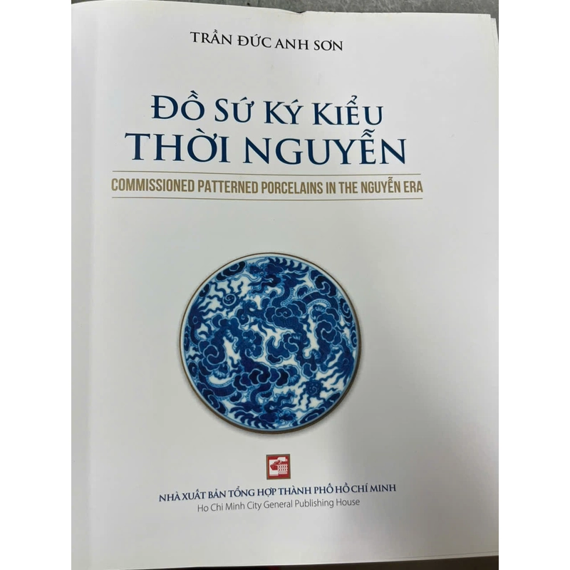 ĐỒ SỨ KÝ KIỂU THỜI NGUYỄN- TRẦN ĐỨC ANH SƠN 547069