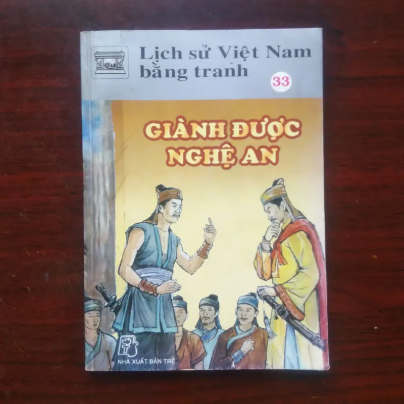 Lịch Sử Việt Nam Bằng Tranh - Tập 33 - Giành Được Nghệ An [Sách Lịch Sử] 1033133