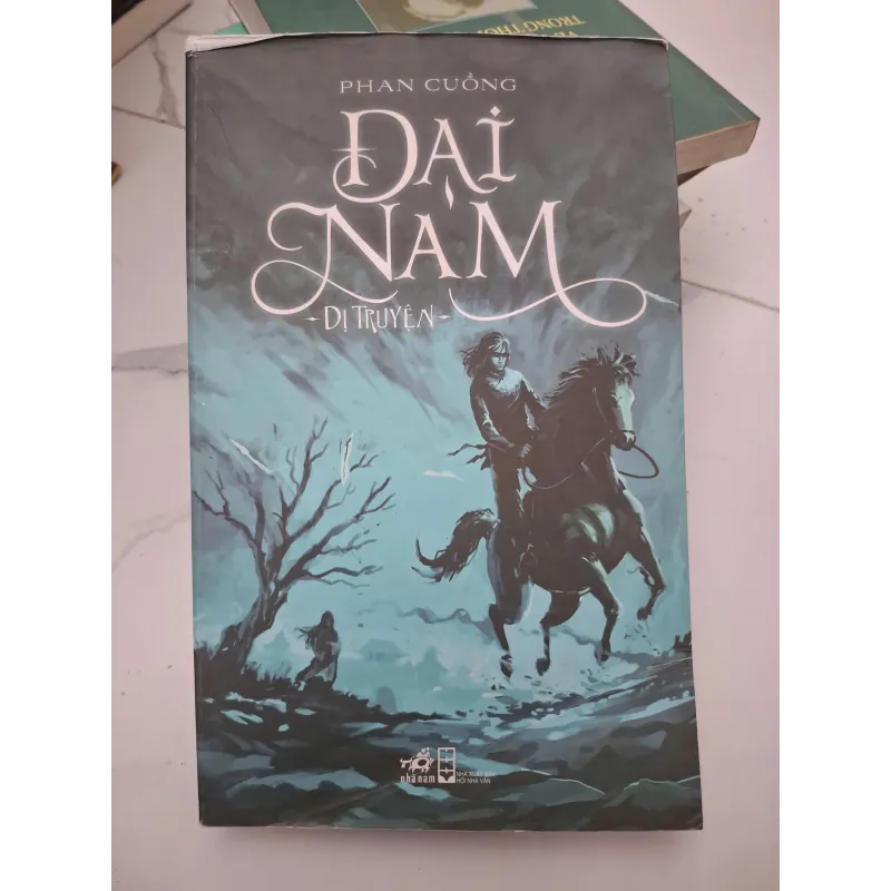 Đại Nam Dị Truyện - Phan Cương - Tiểu thuyết 696526