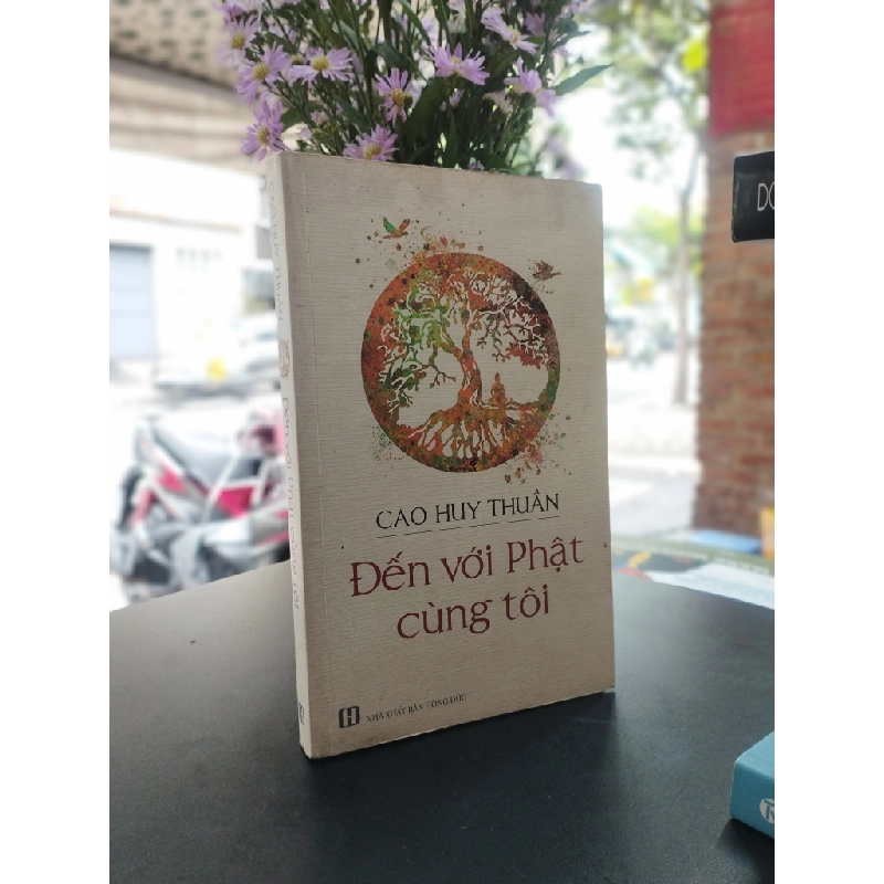 Đến với Phật cùng tôi - Cao Huy Thuần 352553