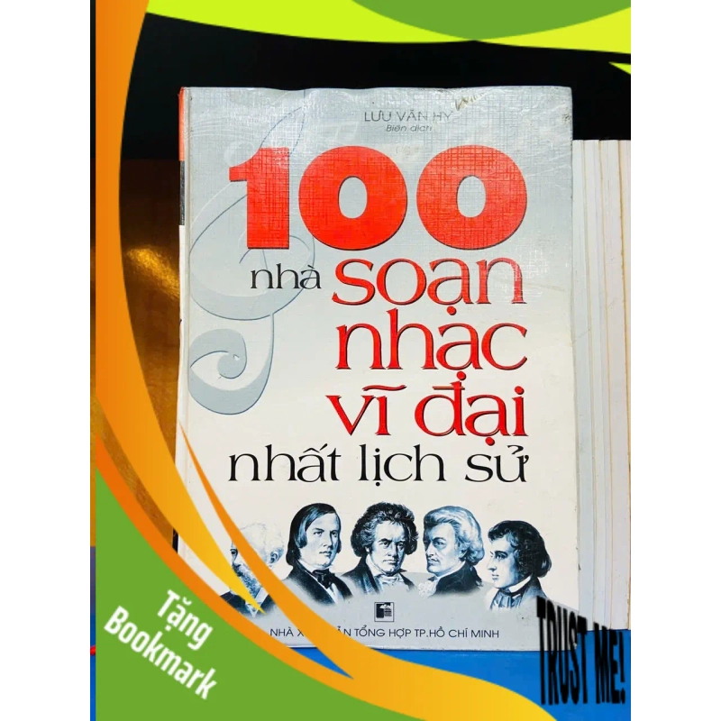 (TẶNG BOOKMARK) 100 nhà soạn nhạc vĩ đại nhất lịch sử - DANH NHÂN - RBK2011-93 937999
