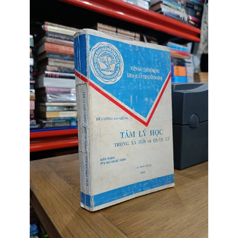 Tâm lý học trong xã hội và quản lý - PTS. Bùi Ngọc Oánh (biên soạn) 798286