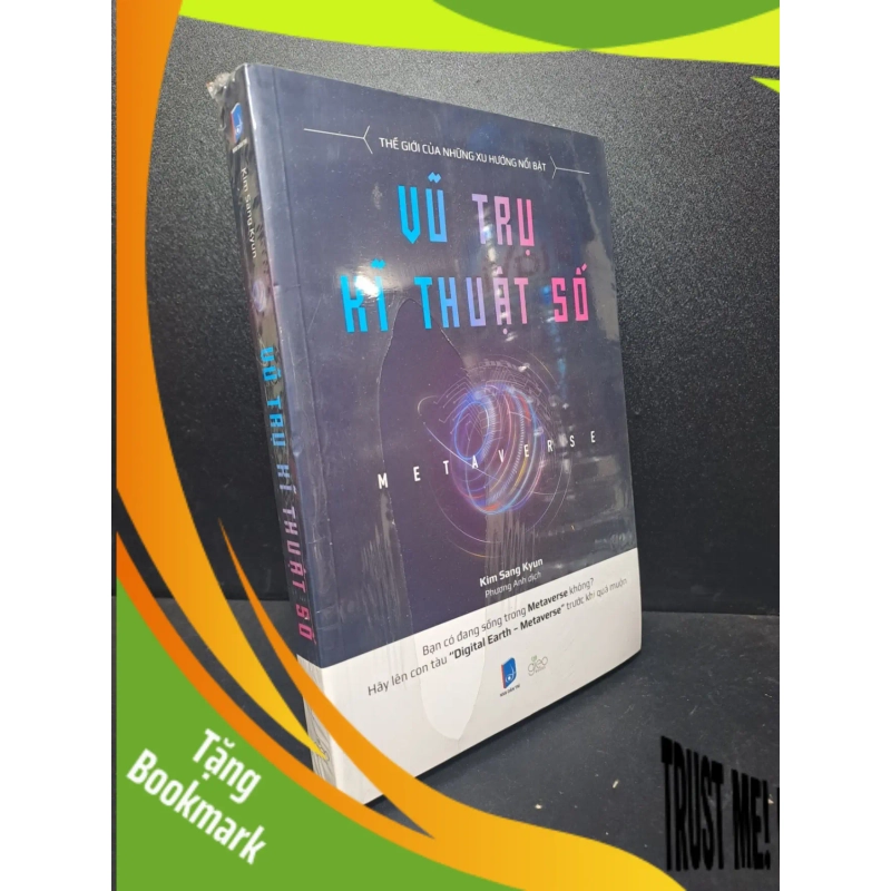 (TẶNG BOOKMARK) Metaverse - Vũ Trụ Kĩ Thuật Số - Kim Sang Kyun New 100% RBK.ASB1311 947803
