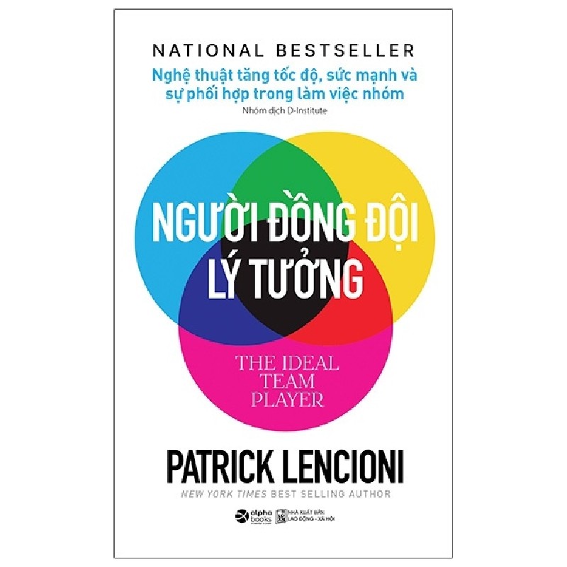 Người Đồng Đội Lý Tưởng - Patrick Lencioni 138023