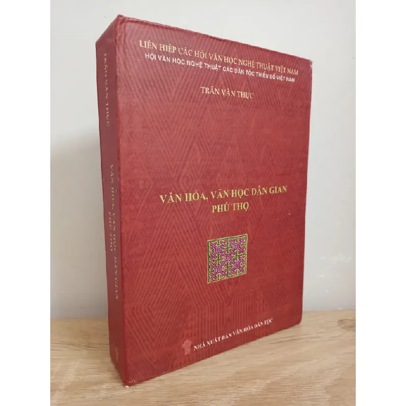 [Phiên Chợ Sách Cũ] Văn Hoá, Văn Học Dân Gian Phú Thọ (Bìa Cứng) (2020) - Trần Văn Thục S1507 504731