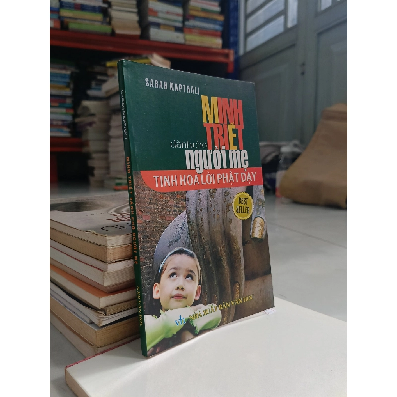 Minh triết dành cho người mẹ: Tinh hoa lời Phật dạy - Sarah Napthali (Lê Tuyên dịch) 525143