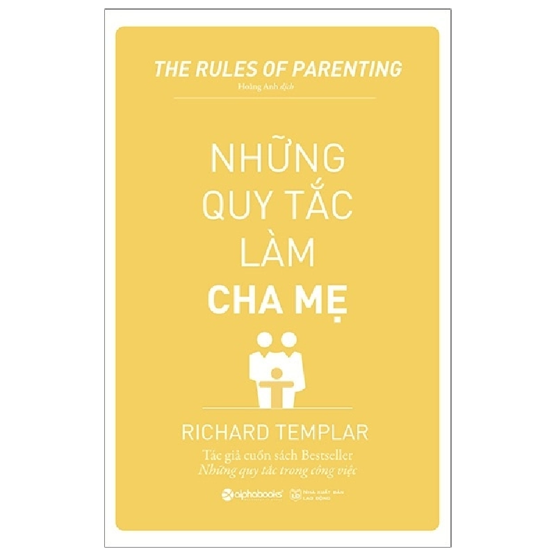 Những Quy Tắc Làm Cha Mẹ (Tái Bản 2019) - Richard Templar ASB.PO Oreka Blogmeo 230225 394873