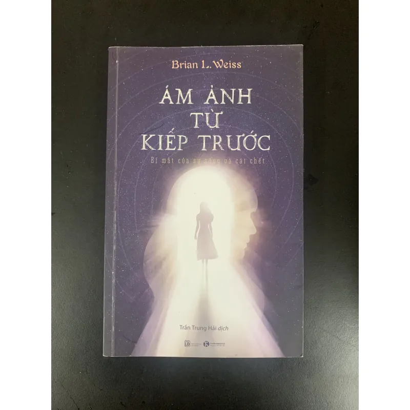 (Sách cũ) Ám ảnh từ kiếp trước - Brian L. Weiss - Trần Trung Hải dịch  930052