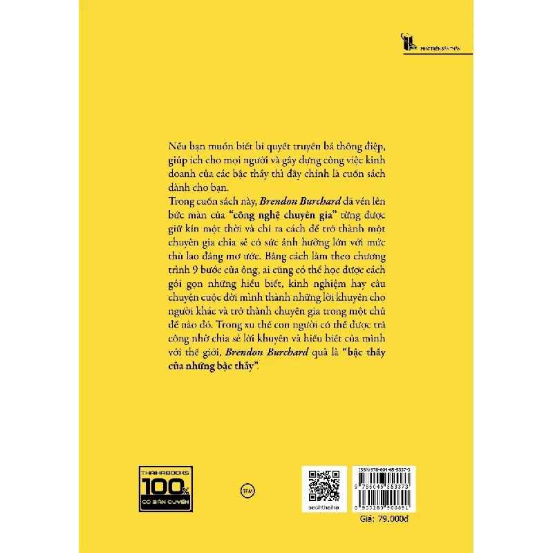 Nghề Chia Sẻ - Chia Sẻ Theo Cách Của Chuyên Gia Và Kiếm Tiền Theo Cách Của Triệu Phú - Brendon Burchard 476751