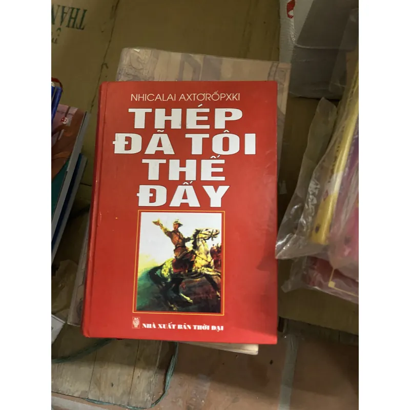 Sách thép đã tôi thế đấy 308350