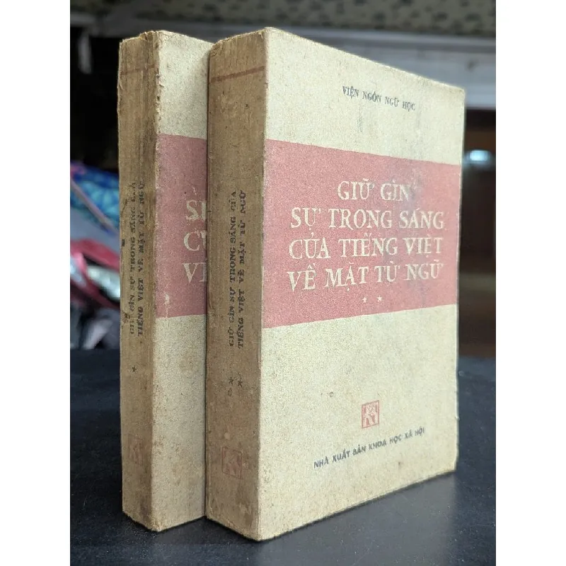 Giữ gìn sự trong sáng của tiếng việt về mặt từ ngữ - viện ngôn ngữ học 713754