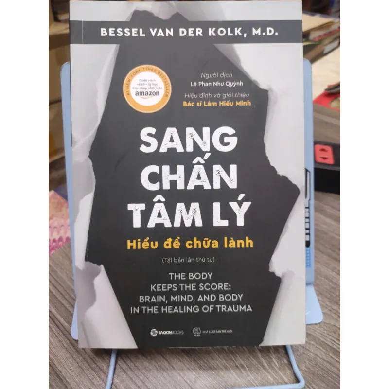 Sách: Sang chấn tâm lý – Hiểu để chữa lành - Bessel Van Der Kolk, M.D (A2) 589257