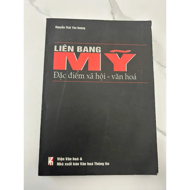Liên Bang Mỹ: Đặc điểm xã hội - văn hoá - Nguyễn Thái Yên Hương - Sách chuyên khảo 653569