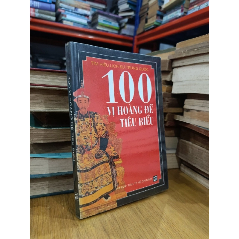 100 vị hoàng đế tiêu biểu 401459