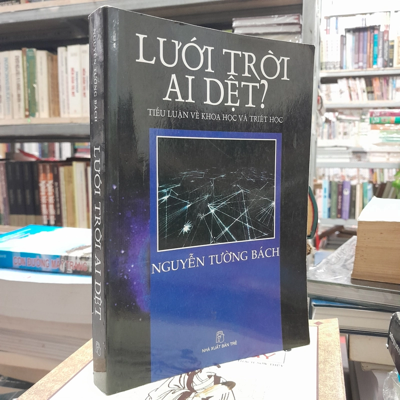 Lưới Trời Ai Dệt? - Nguyễn Tường Bách 389090