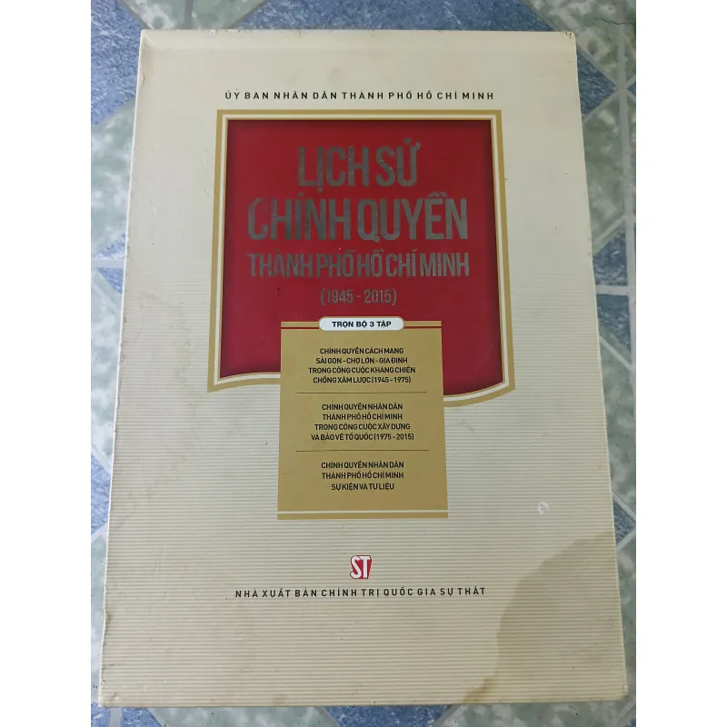 Lịch sử chính quyền Thành phố Hồ Chí Minh 1945 - 2015 ( 3 tập, có hộp) 776915