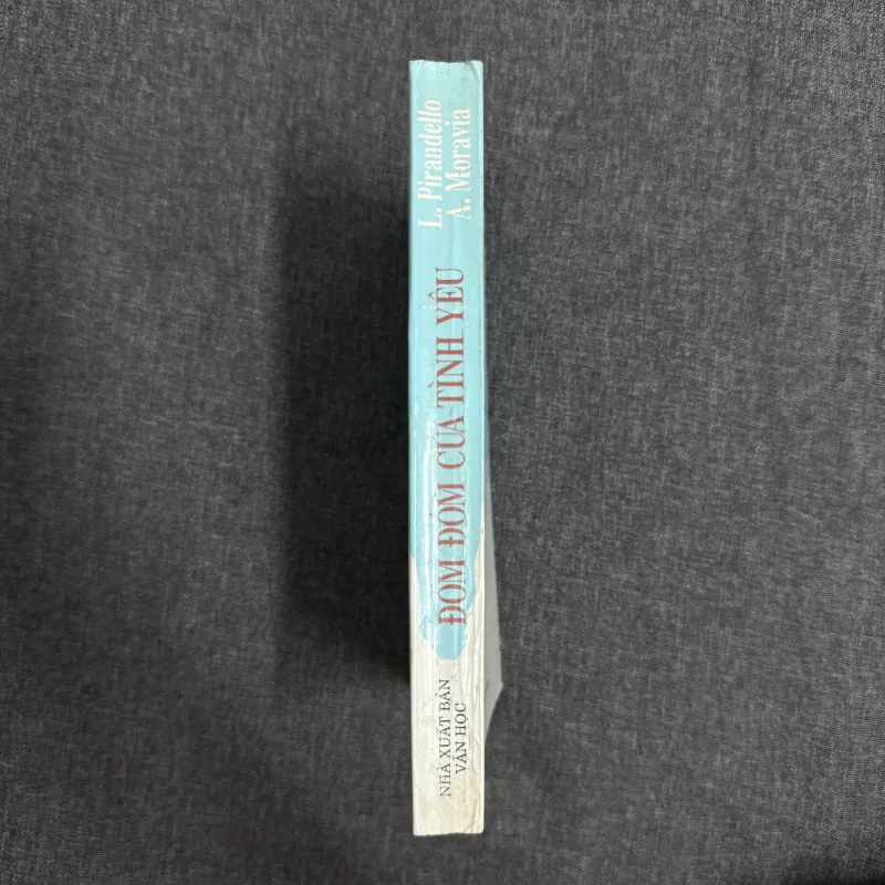 Đom đóm của tình yêu (Tập truyện ngắn chọn lọc) - Luigi Pirandello, Alberto Moravia 755509