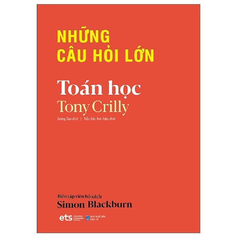 Những Câu Hỏi Lớn - Toán Học - Tony Crilly 163780