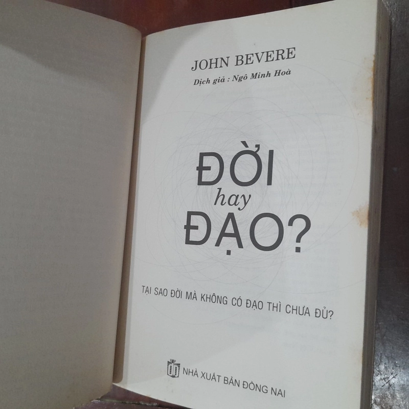 John Bevere - ĐỜI hay ĐẠO, vì sao đời mà không có đạo thì chưa đủ. 550033